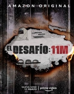 El desafío: 11M