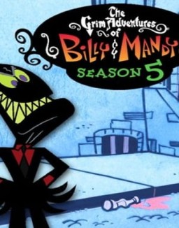 Las macabras aventuras de Billy y Mandy saison 5