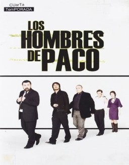 Los hombres de Paco saison 4