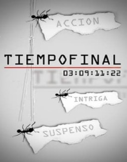 Tiempo final saison 1